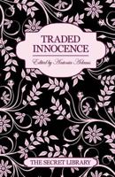 Traded Innocence 1908262028 Book Cover