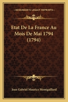 Etat De La France Au Mois De Mai 1794 1166016544 Book Cover