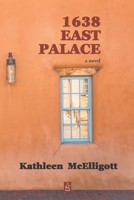 1638 East Palace : A Novel 1951896025 Book Cover