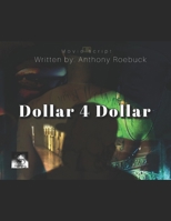 Dollar 4 Dollar B0CFDKP197 Book Cover