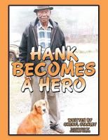 Hank Becomes a Hero 1438960816 Book Cover