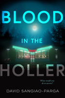 Blood In The Holler 1954907907 Book Cover