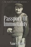 Passport Of Immortality: The Book Of Wisdom And Salvation B08TQ4F3H7 Book Cover