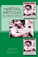Martial Articles: The Complete Magazine and Internet Articles 1500264180 Book Cover