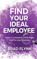 Find Your Ideal Employee 0648720268 Book Cover