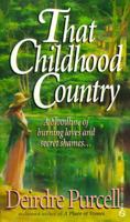 That Childhood Country 0451178718 Book Cover