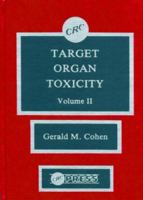 Target Organ Toxicity, Volume II 0849357764 Book Cover