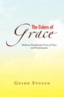 The Colors of Grace 1436308380 Book Cover