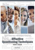 Effective Questioning Techniques: Pinpoint Customer Service Skill Development Training Series 188218100X Book Cover