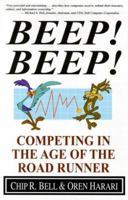 Beep! Beep!: Competing in the Age of the Road Runner 0446676543 Book Cover