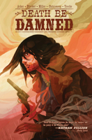 Death Be Damned 1684150396 Book Cover