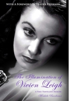 The Illumination of Vivien Leigh: A Time-Traveller's Memoir 1304939588 Book Cover