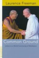 Common Ground: Letters to a World Community of Meditators 0826412157 Book Cover