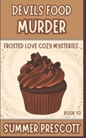 Devil's Food Murder 1796771937 Book Cover