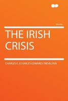 The Irish Crisis 1290146640 Book Cover