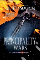 Principality Wars: Weapon of War: Book Six B0CP6GYLW6 Book Cover