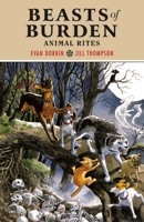 Beasts of Burden: Animal Rites 1506706363 Book Cover