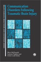 Communication Disorders Following Traumatic Brain Injury 0863777244 Book Cover