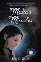 Malia's Miracles 1502817748 Book Cover