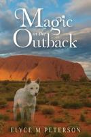 Magic in the Outback 1492204617 Book Cover