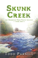 Skunk Creek 1942428421 Book Cover