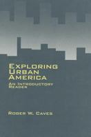 Exploring Urban America: An Introductory Reader 080395638X Book Cover