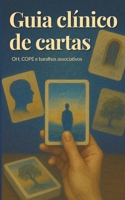 Guia clínico de cartas OH, COPE e baralhos associativos + CARTAS DE PRESENTE!!: Guia profissional para a intervenção clínica, a criatividade e o trabalho projetivo (Portuguese Edition) B0GCCQYVSF Book Cover
