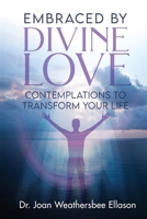Embraced by Divine Love B0DVBLNFHJ Book Cover