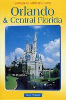 Orlando & Central Florida (Landmark Visitors Guide Orlando & Central Florida) (Landmark Visitors Guide Orlando & Central Florida)