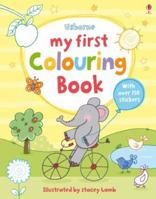 My First Colouring Book 1409524434 Book Cover