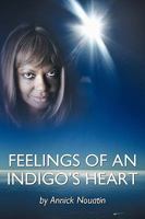 Feelings of an Indigo’S Heart 1449085377 Book Cover