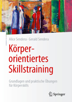 Körperorientiertes Skillstraining: Grundlagen und praktische Übungen für Körperskills 3662662442 Book Cover