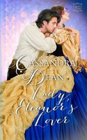 Lady Eleanor's Lover (Lessons in Pleasure Book 2): A Friends to Lovers Victorian Era Historical Romance 1763589323 Book Cover