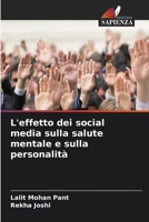 L'effetto dei social media sulla salute mentale e sulla personalità 6630102258 Book Cover