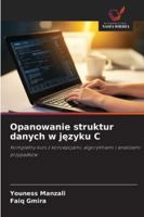 Opanowanie struktur danych w jezyku C 6209372600 Book Cover