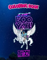 Coloring Book: Kids DC Comics n Titans Go! Cyborg Epic Boo Yah Premium, Children Coloring Book, 100 Pages to Color null Book Cover