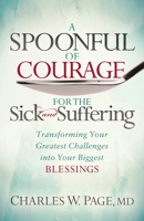 a spoonful of courage for the sick and suffering 1642792470 Book Cover