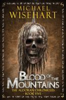 Blood of the Mountains: An Epic Fantasy Adventure (The Aldoran Chronicles) B0G59RRT2W Book Cover