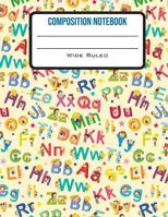 Composition Notebook Wide Ruled: Cute Llama & Rainbows Back to School Composition Book for Students 1077853440 Book Cover