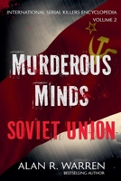 Murderous Minds Soviet Union (International Serial Killers Encyclopedia) 1989980368 Book Cover