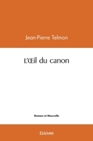 L'OEil du canon (French Edition) 2414508477 Book Cover