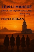 LEVH-I MAHFUZ (OBRUKTAN TASAN GÖZYASLARI) B0FW9159SY Book Cover
