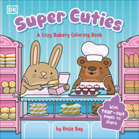Super Cuties Cozy Bakery B0H2CFD4SV Book Cover