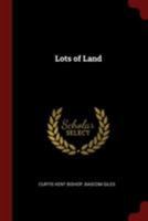 Lots of Land 1017021422 Book Cover