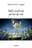 Méli-mélo de perles de vie (French Edition) 2414624981 Book Cover