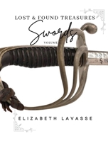 Lost & Found Treasures: Swords B0DR5ZHLG3 Book Cover