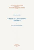 Etudes de Linguistique Generale II: La Linguistique Pure 9042926384 Book Cover