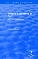 Mystical Experience of God: A Philosophical Inquiry 1138703877 Book Cover
