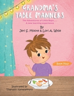 Grandma's Table Manners: The Adventures of Little Baps..... A new learning experience B0F25TF6KP Book Cover