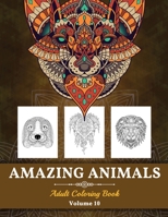 Amazing Animals Grown-ups Coloring Book: Stress Relieving Designs Animals for Grown-ups 1639984070 Book Cover